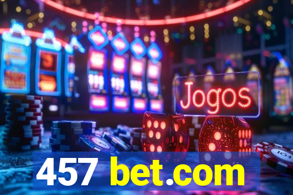 457 bet.com
